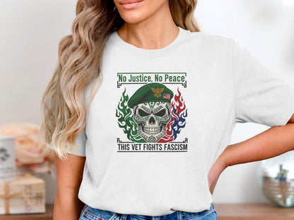 No Justice No Peace This Vet Fights Fascism T-Shirt