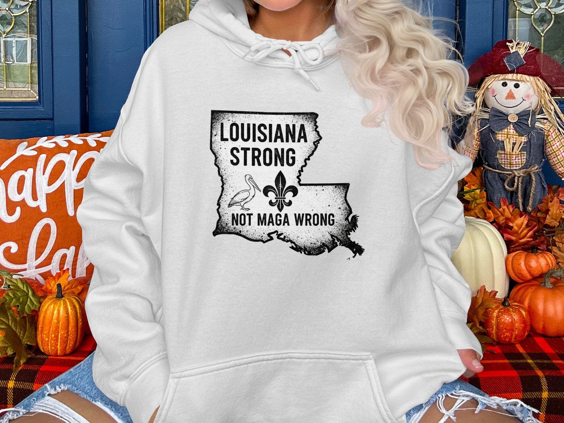 Louisiana Strong Not MAGA Wrong Hoodie product