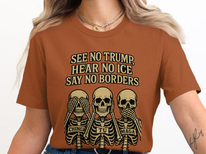 See No Trump Hear No Ice Say No Borders Shirt product