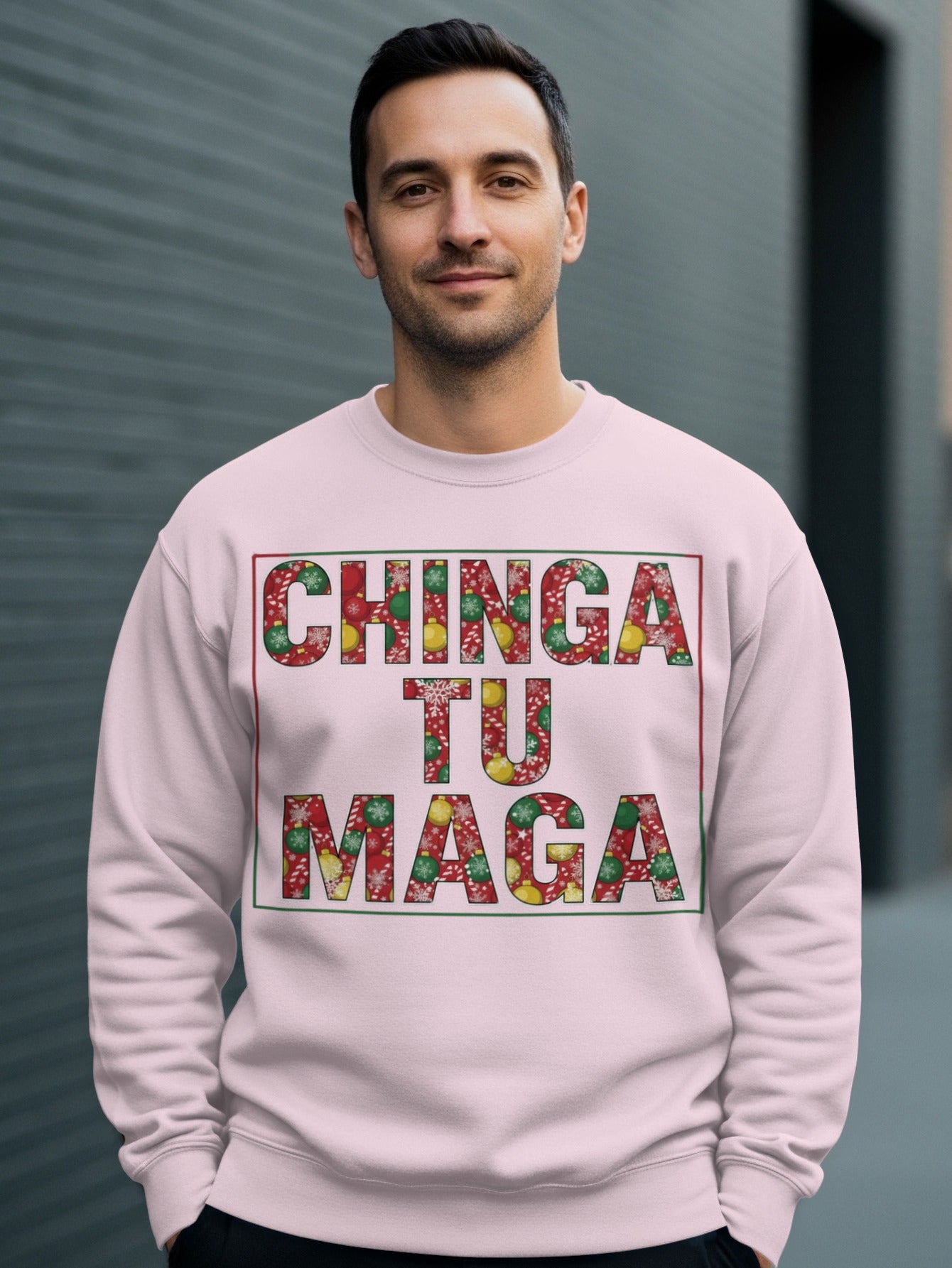 Chinga Tu Maga Sweatshirt Statement Apparel