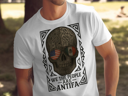 We The People Are Antifa Skull Design T-Shirt