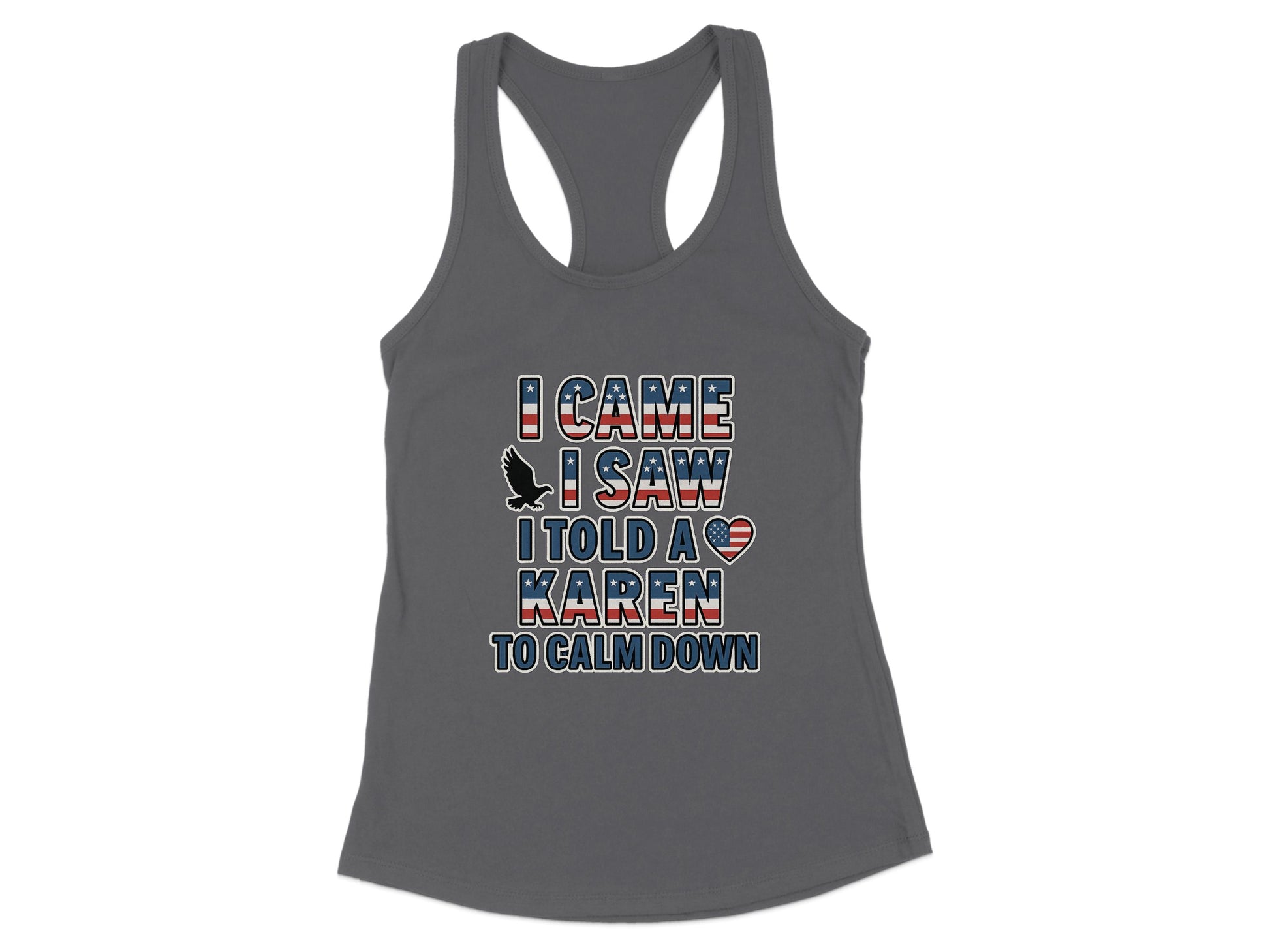 I Came I Saw I Told a Karen to Calm Down Tank Top Product