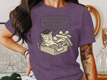 I Graduated Now Can I Borrow 20 Dollars T-shirt product