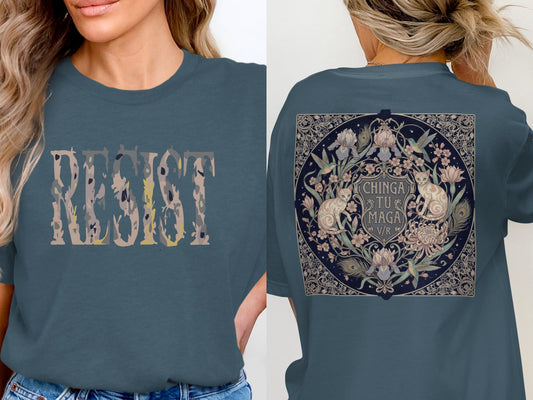 Resist Chinga Tu Maga VR Floral Art Shirt