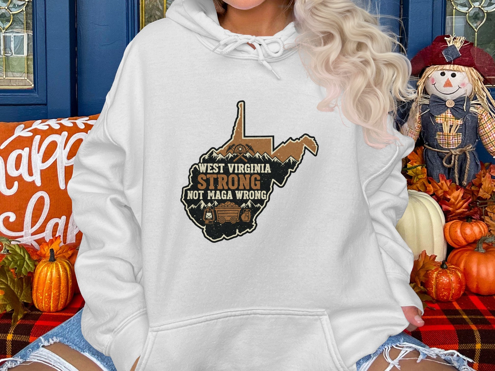 West Virginia Strong Not Maga Wrong Hooded Sweatshirt Product