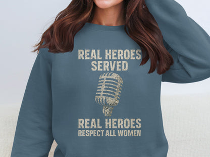 Real Heroes Respect All Women Sweatshirt product