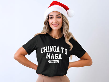 Chinga Tu Maga EST8647 Graphic T-Shirt for Women