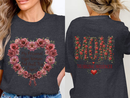 Floral Hype Woman and Mom Expressions T-Shirt Product