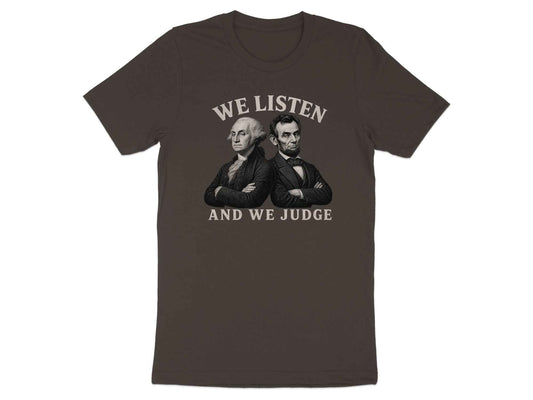 The Founders' Witty Judgment T-Shirt