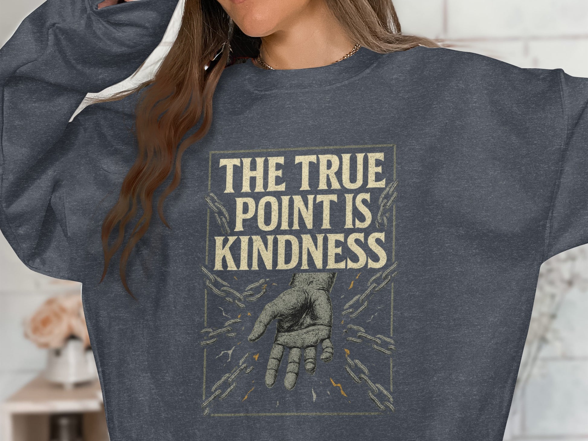 The True Point Is Kindness Print Sweatshirt product