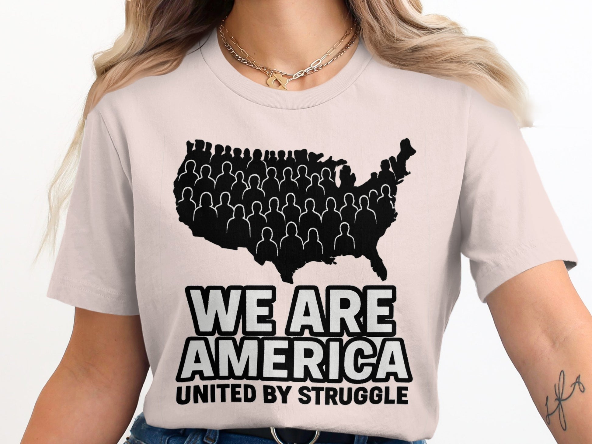 We Are America United By Struggle T-shirt product