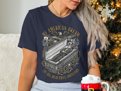 MY AMERICAN DREAM THE BIG BEAUTIFUL OBITUARY product type