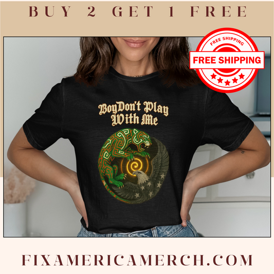 Boy Don't Play With Me Graphic Print T-Shirt product