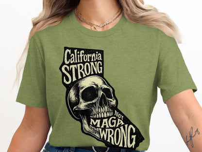 California Strong Not Maga Wrong Graphic T-shirt product type