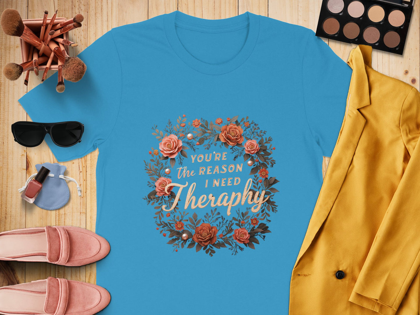 You're The Reason I Need Therapy T-shirt product type