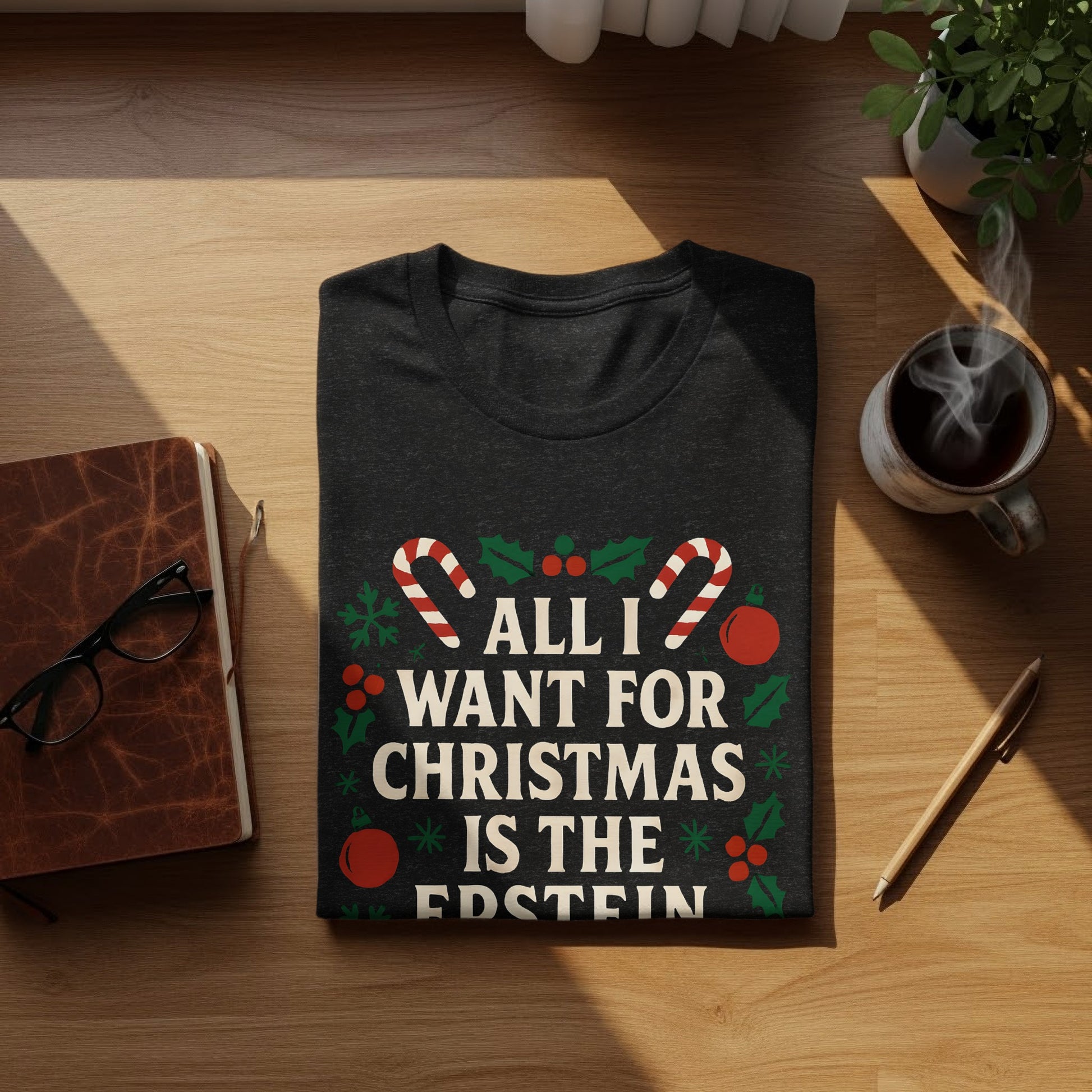 All I Want For Christmas Epstein Shirt product type