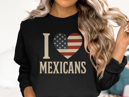 I Love Mexicans with USA Flag Heart Sweatshirt product