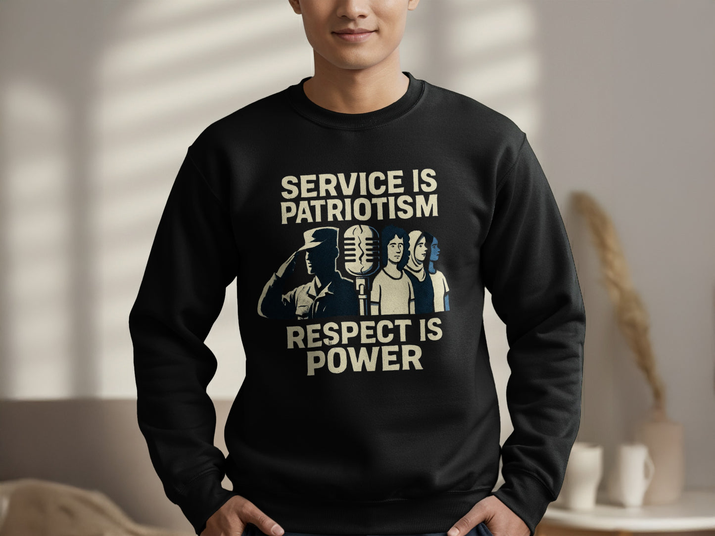 Service is Patriotism Respect is Power sweatshirt product