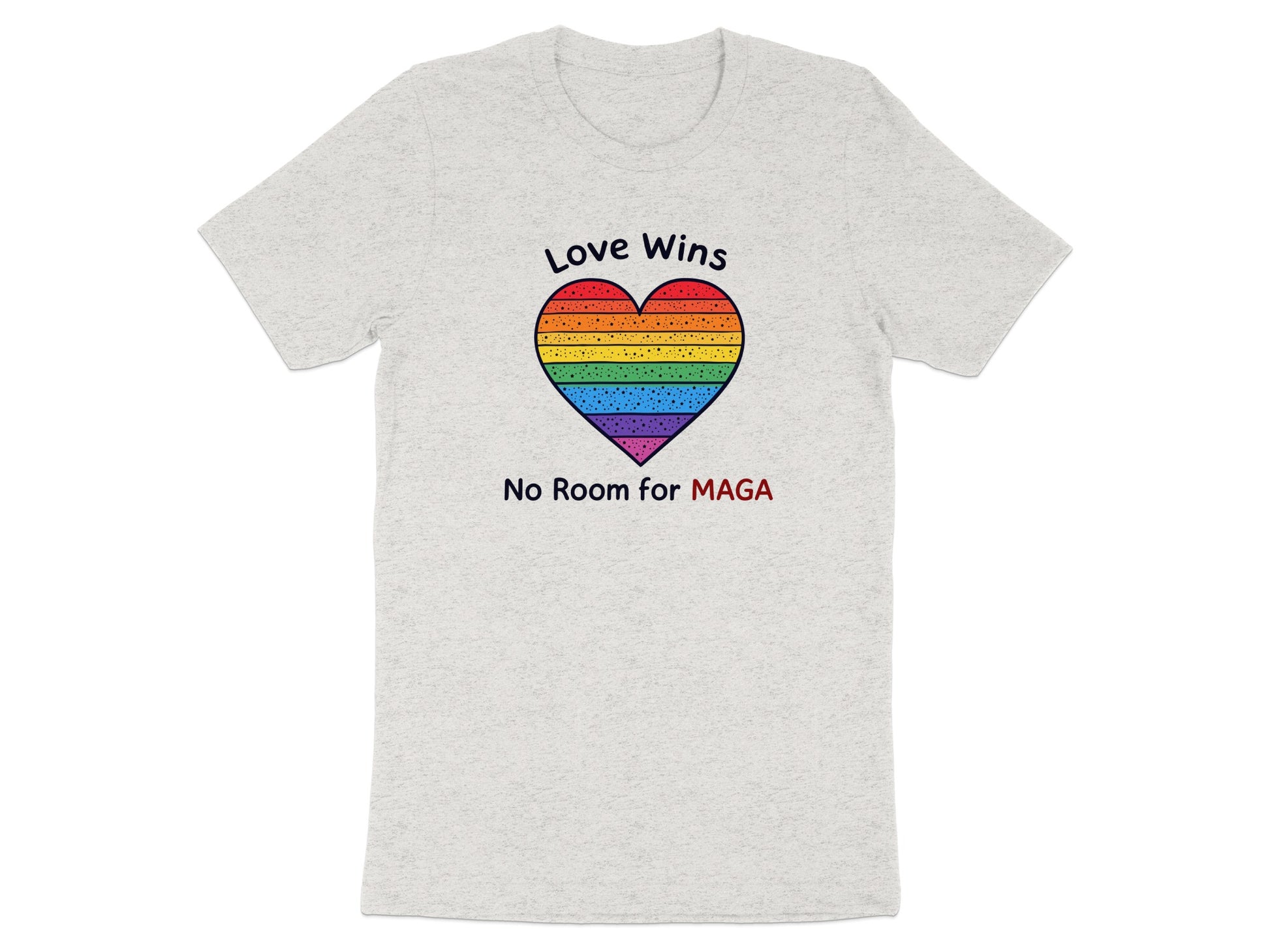 Love Wins Heart No Room for MAGA T-shirt
