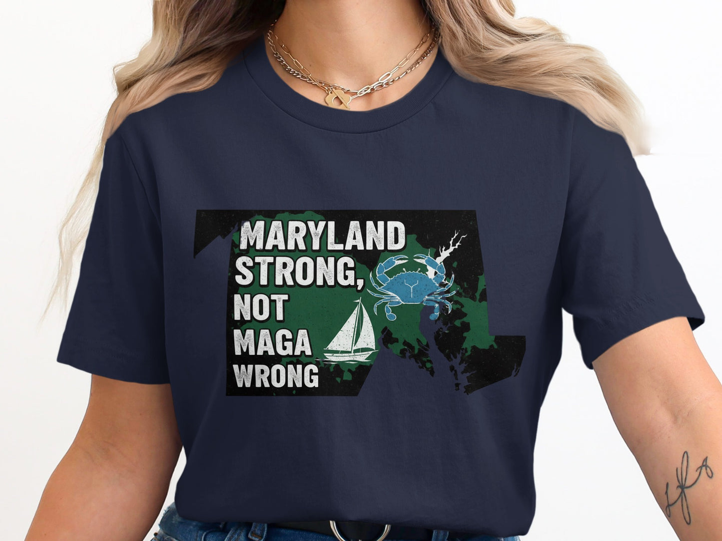 Maryland Strong Not MAGA Wrong Graphic Shirt product