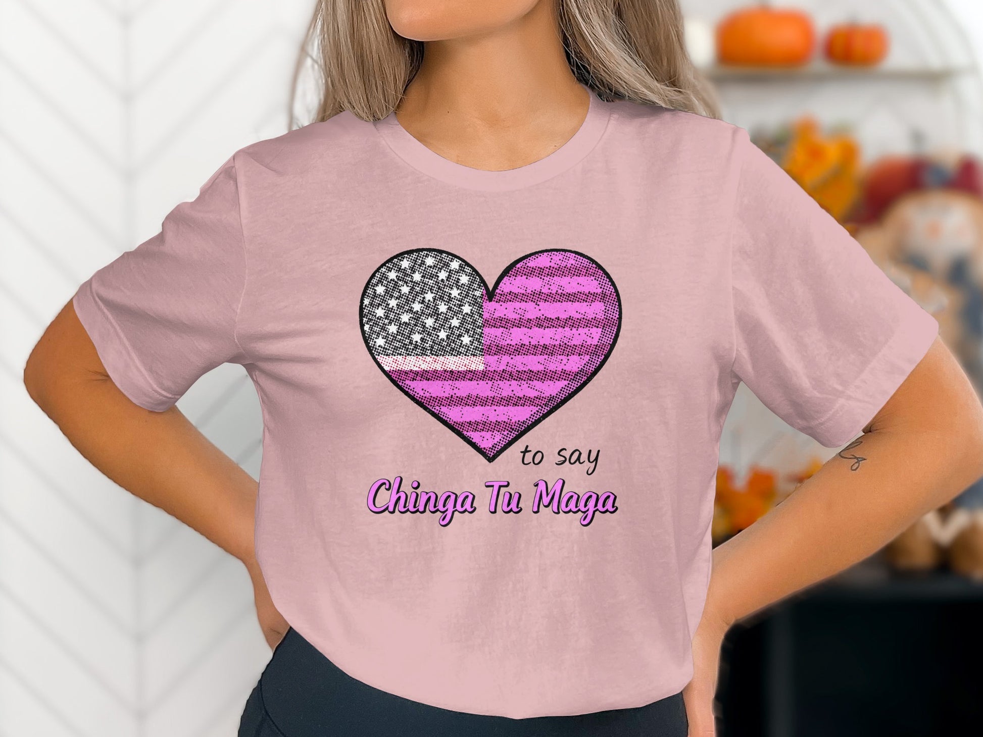 Heart Design Chinga Tu Maga Statement Shirt