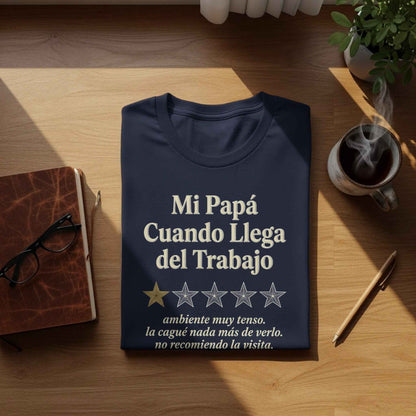 Mi Papá One-Star Review T-Shirt | Funny Dad Gift Mi Papá: La Reseña del Trabajo T-Shirt