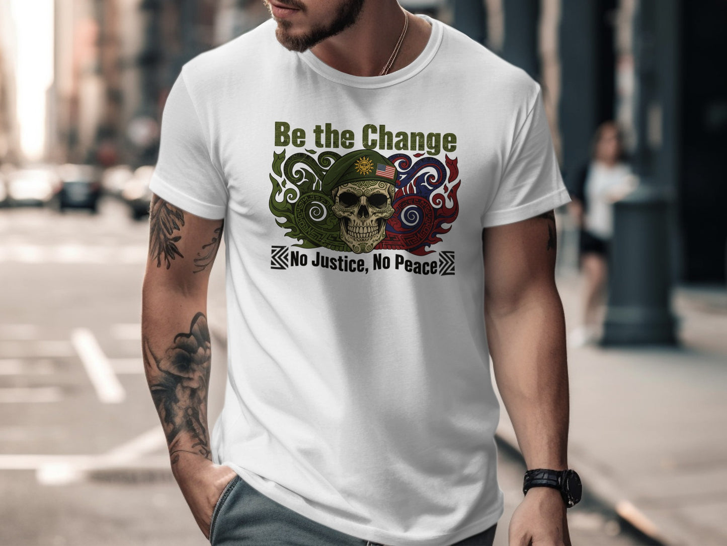 Be the Change No Justice No Peace t-shirt