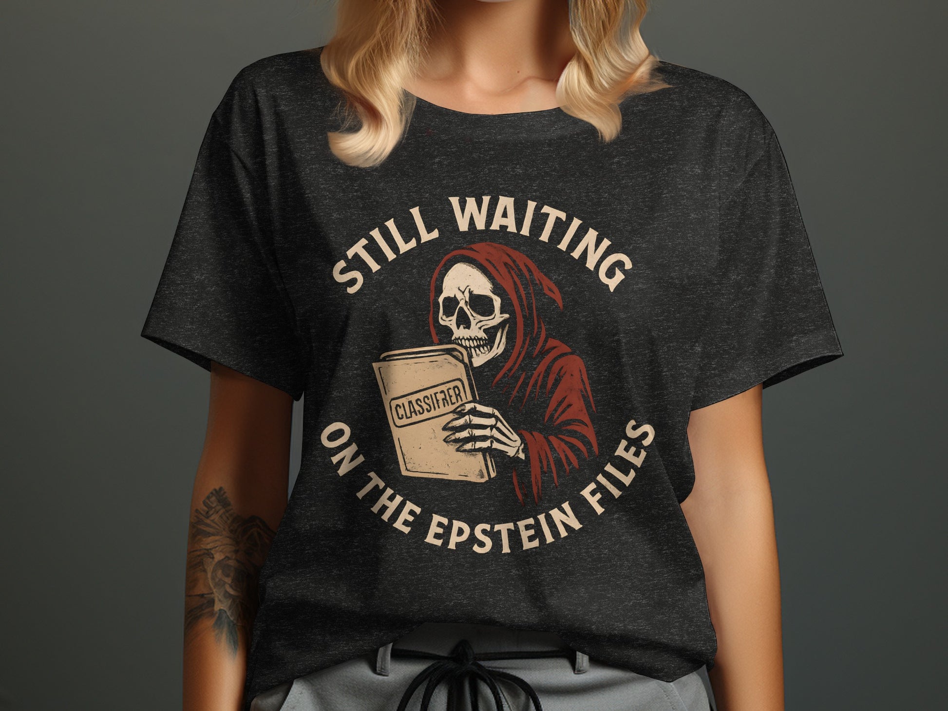 Still Waiting On The Epstein Files Graphic product