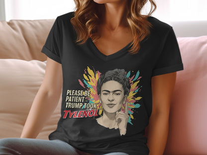 Please Be Patient Trump Took Tylenol graphic tee