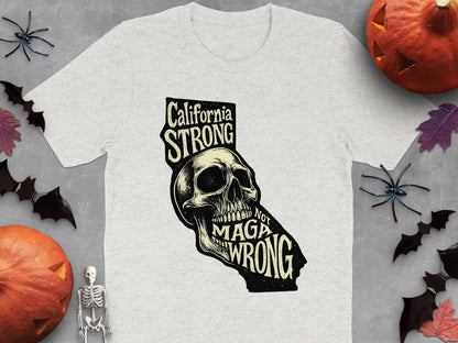 California Strong Not Maga Wrong Skull Shirt product