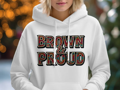 Brown and Proud Graphic Hoodie Unisex Product