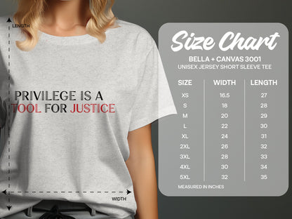 Privilege Is A Tool For Justice T-Shirt