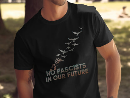 No Fascists In Our Future T-shirt product