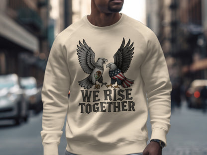 We Rise Together Eagles Graphic Sweatshirt