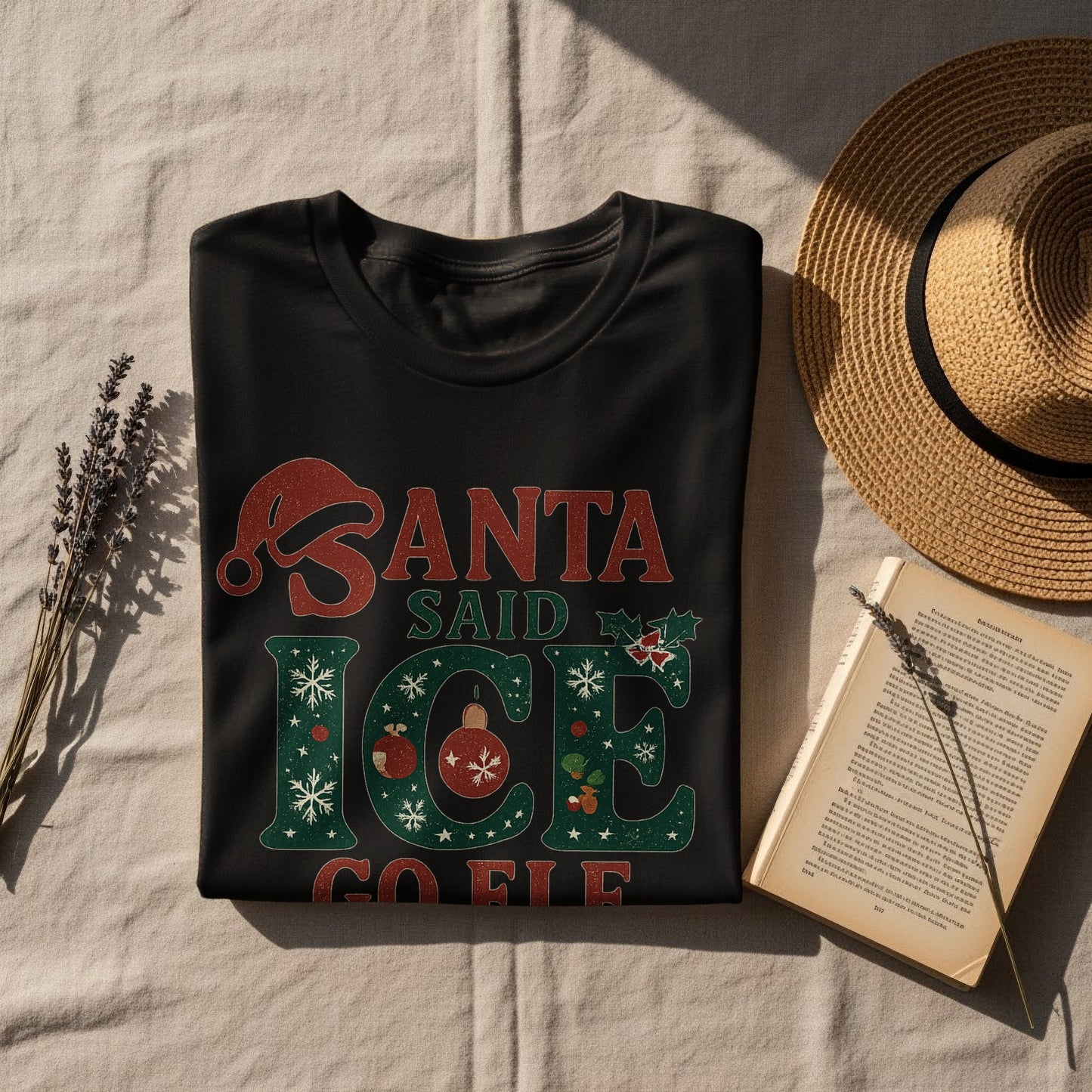Santa Said Go Elf Graphic T-Shirt Christmas Gift
