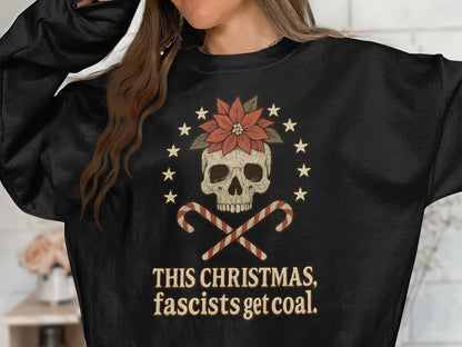 This Christmas Fascists Get Coal Skull Graphic Shirt