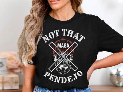 Black t-shirt with skull, crossed flags, and text "NOT THAT PENDEJO".