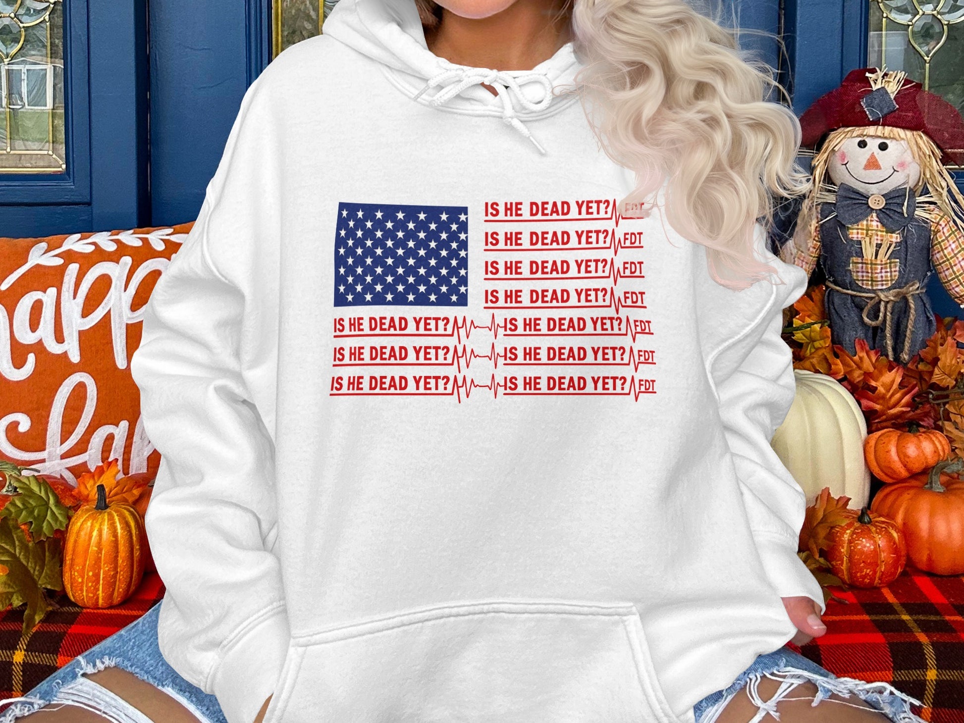 Is He Dead Yet Flag Design Hoodie Product