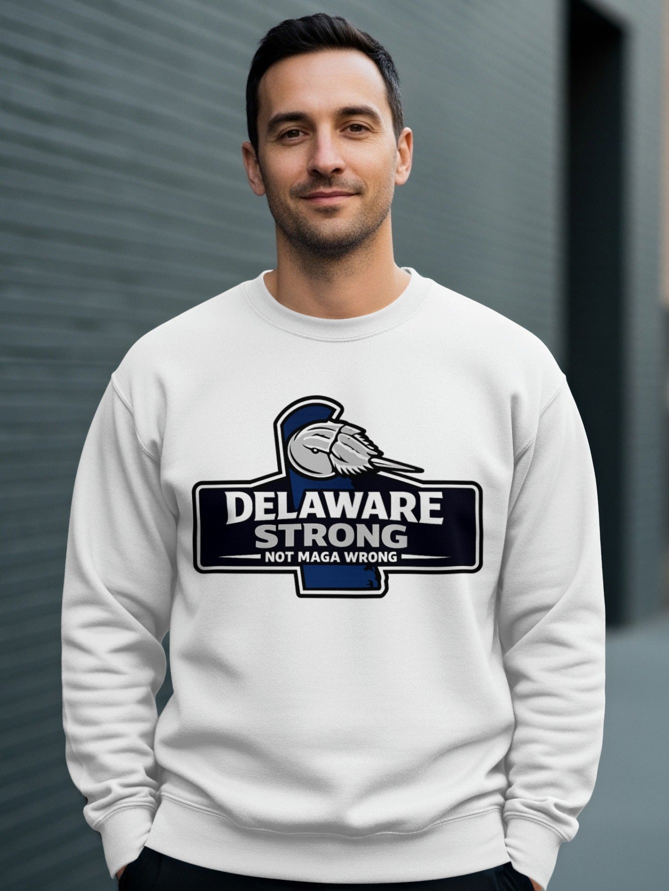 Delaware Strong Not MAGA Wrong Long Sleeve Shirt