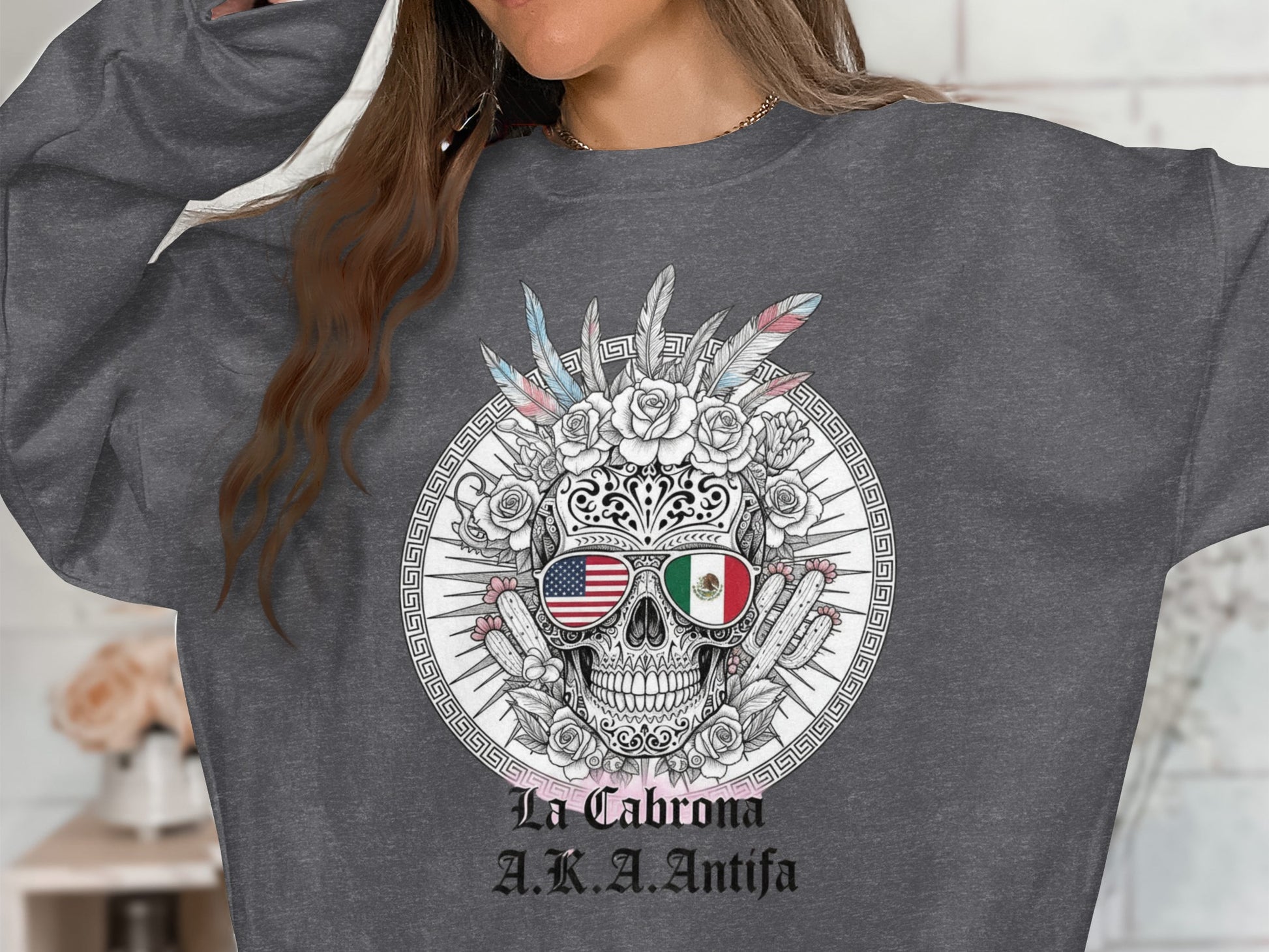 La Cabrona AKA Antifa Skulls Graphic Sweatshirt