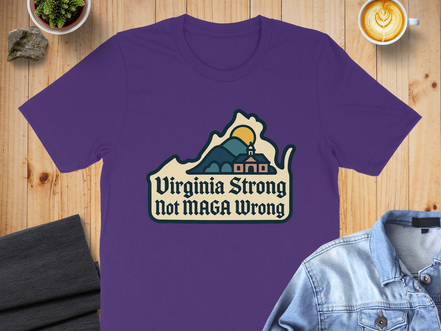 Virginia Strong Not MAGA Wrong T-shirt product type