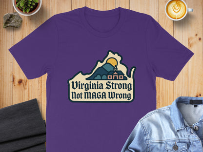 Virginia Strong Not MAGA Wrong T-shirt product type