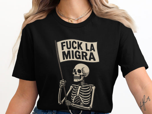 Fuck La Migra Skeleton Holding Flag Shirt product