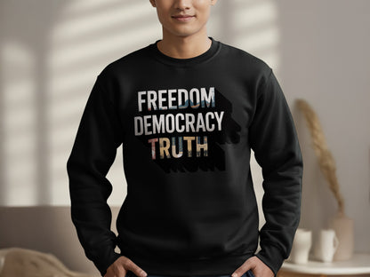 Freedom Democracy Truth Graphic Sweatshirt product