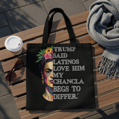 Tote bag featuring Frida Kahlo's portrait with text "Trump said Latinos love him my chancla begs to differ."