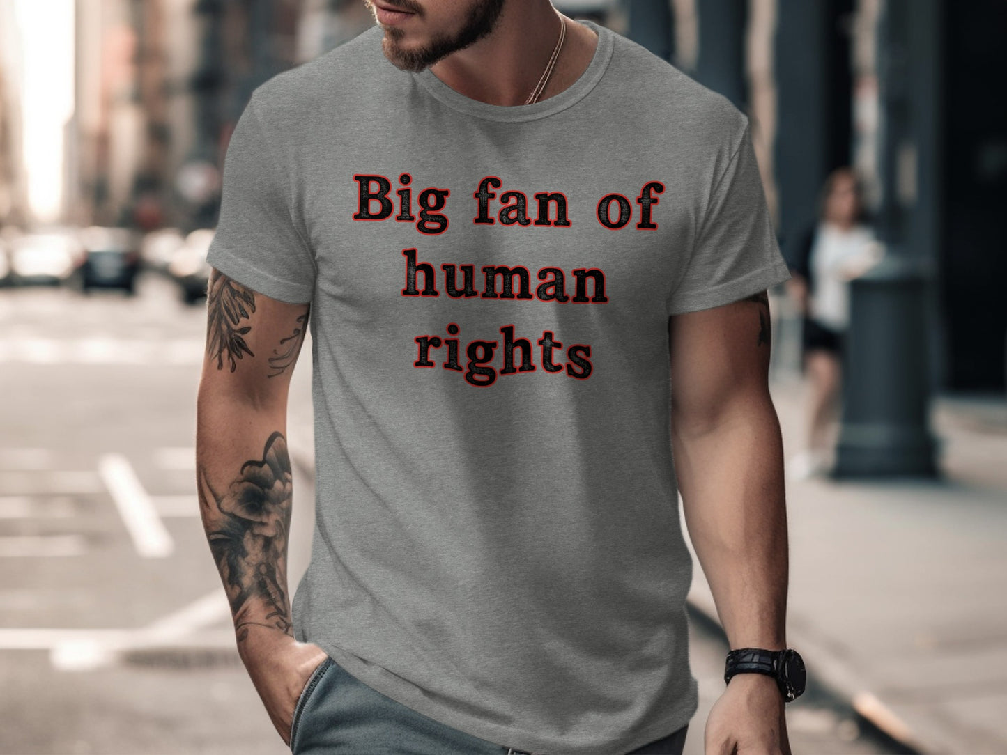 Big Fan of Human Rights Statement T-Shirt