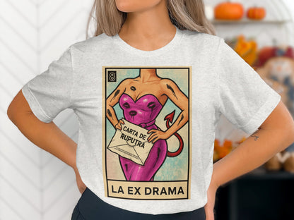 La Ex Drama Carta De Ruptura Graphic T-Shirt product
