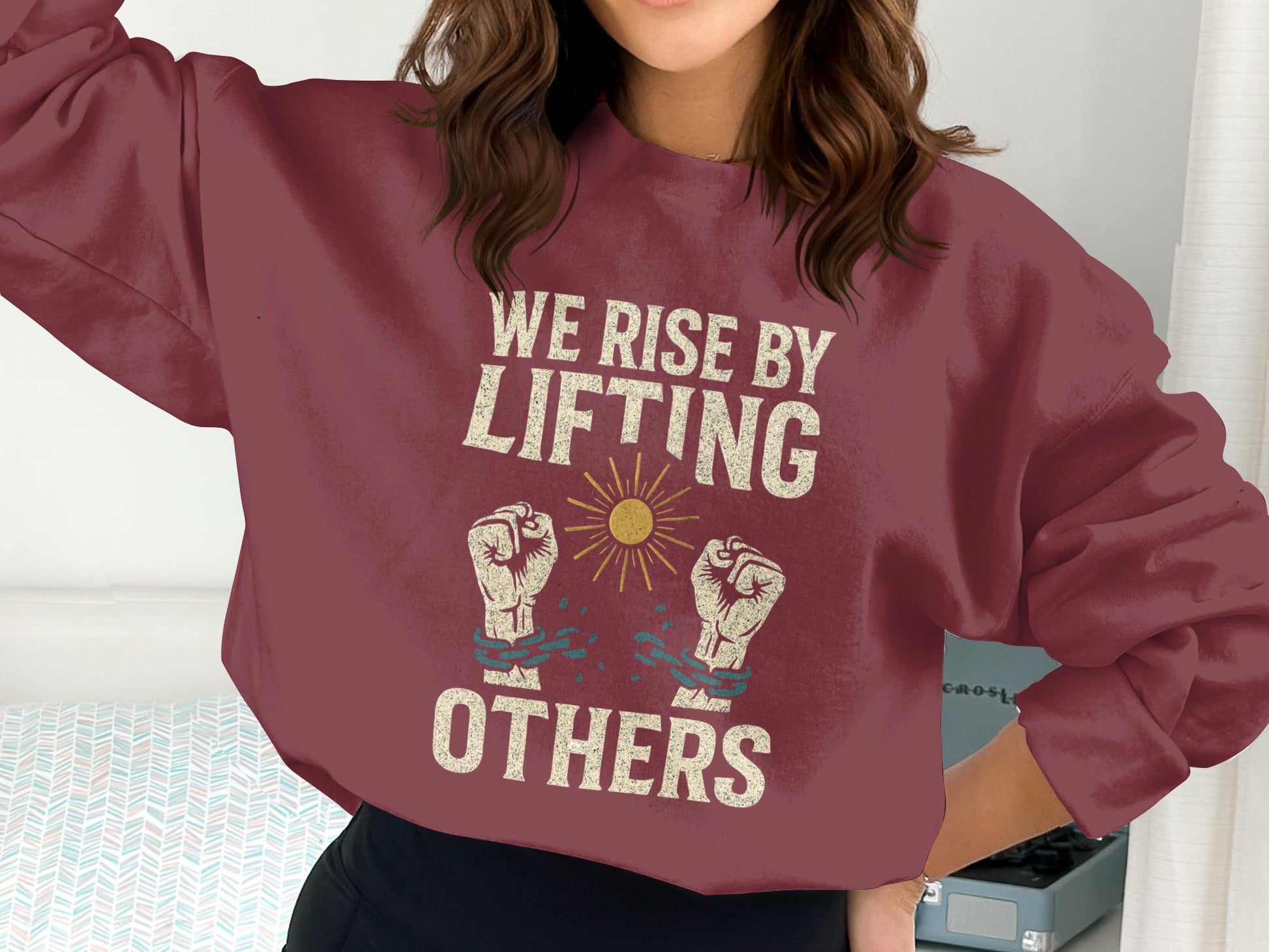 We Rise By Lifting Others Sweatshirt product type