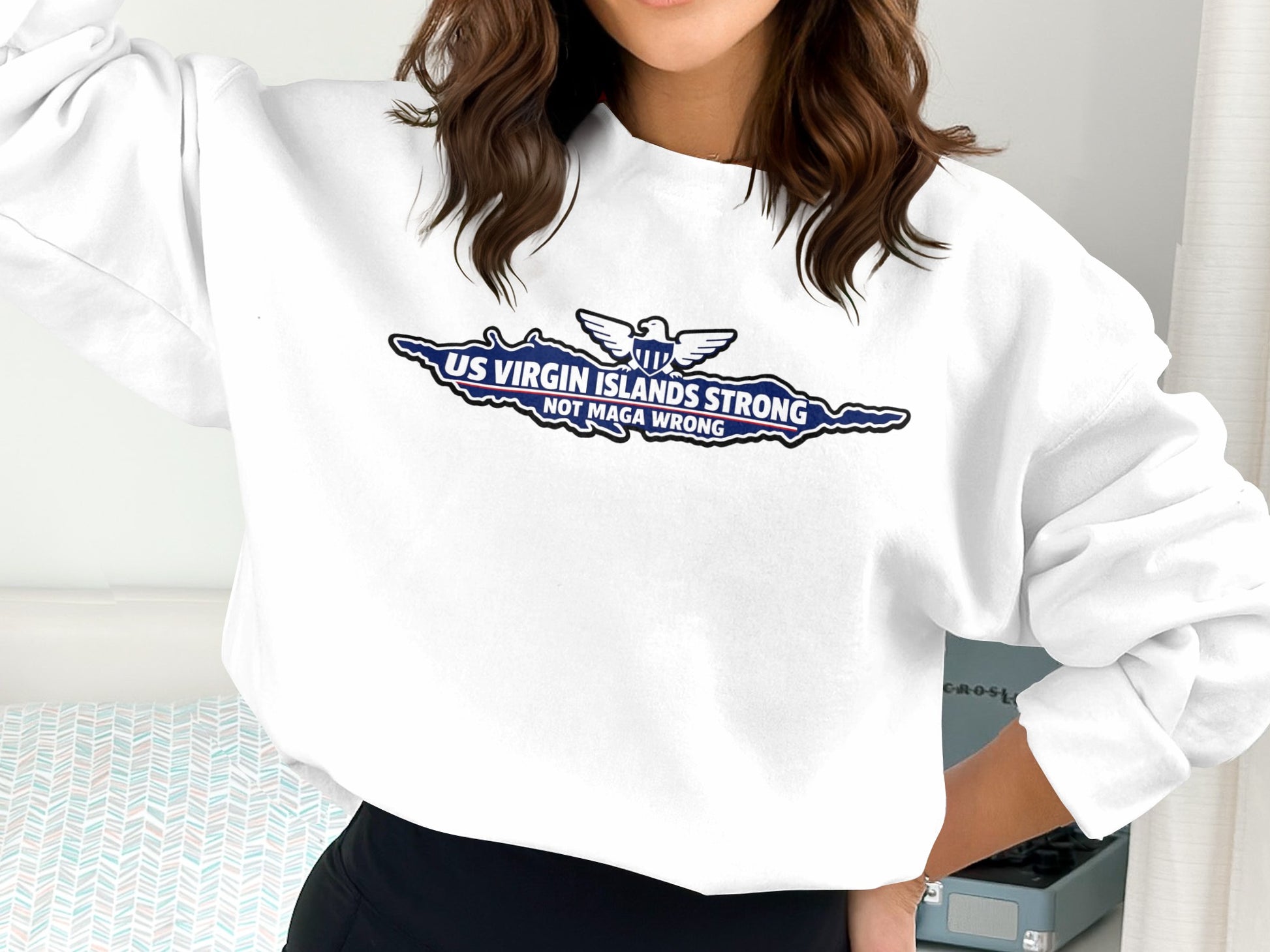 US Virgin Islands Strong Not MAGA Wrong Sweatshirt