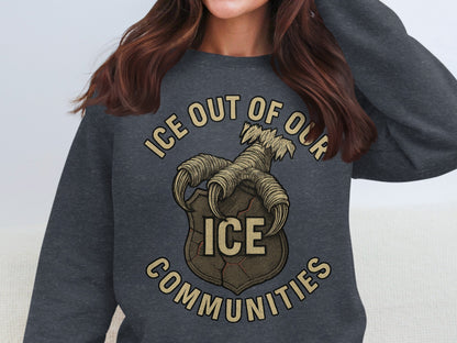 Ice Out Of Our Communities Sweatshirt product type